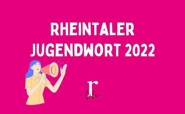 Gesucht: Rheintaler Jugendwort 2022