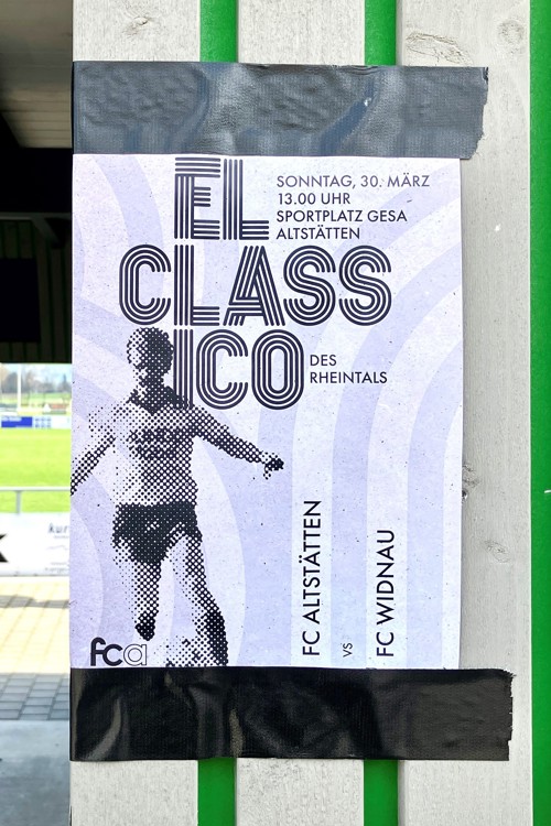 So wirbt der FC Altstätten um das Derby-Publikum. So wirbt der FC Altstätten um das Derby-Publikum.