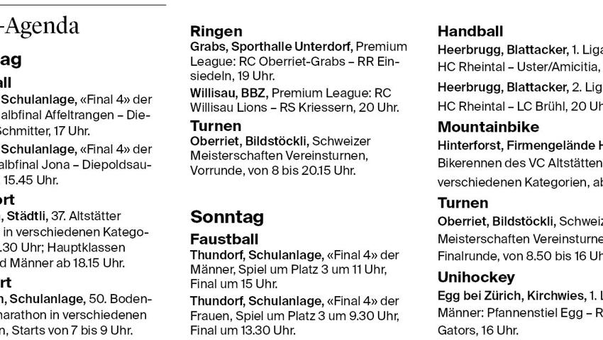 Alle Sportanlässe (ausser Fussball, siehe unten) dieses Wochenende im Überblick. Draufklicken zum Vergrössern! Alle Sportanlässe (ausser Fussball, siehe unten) dieses Wochenende im Überblick. Draufklicken zum Vergrössern!