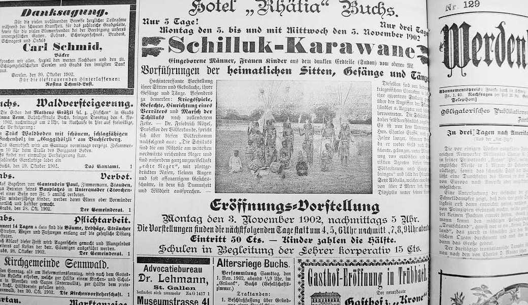 1902 und 1904: Zeitungsinserate im W&O zu Völkerschauen im Hotel Rhätia in Buchs.  1902 und 1904: Zeitungsinserate im W&O zu Völkerschauen im Hotel Rhätia in Buchs.