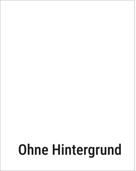 Ohne Hintergrund